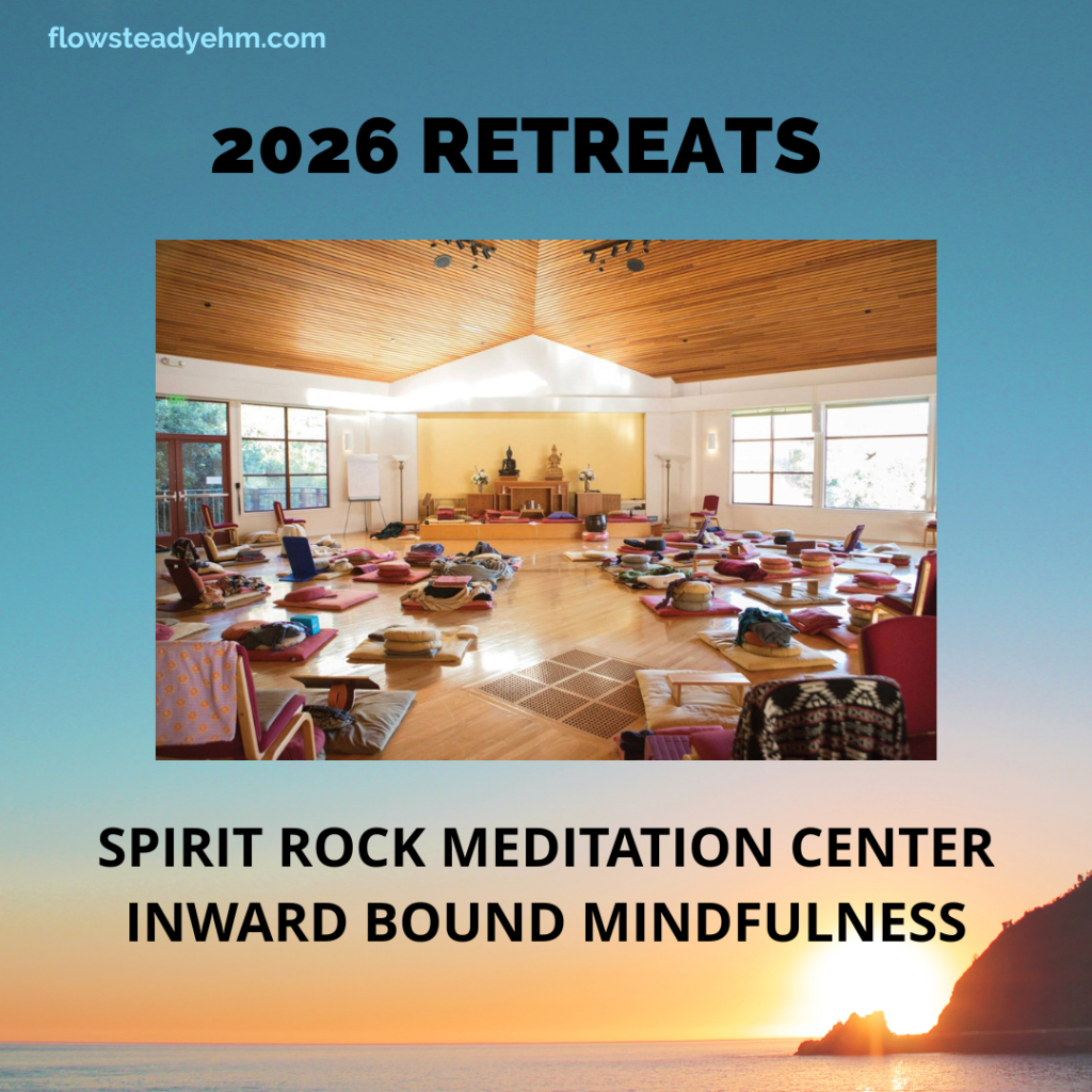 text 2026 Retreats
Spirit Rock Meditation Center
Inward Bound Mindfulness

image of retreat center and sky and ocean background
